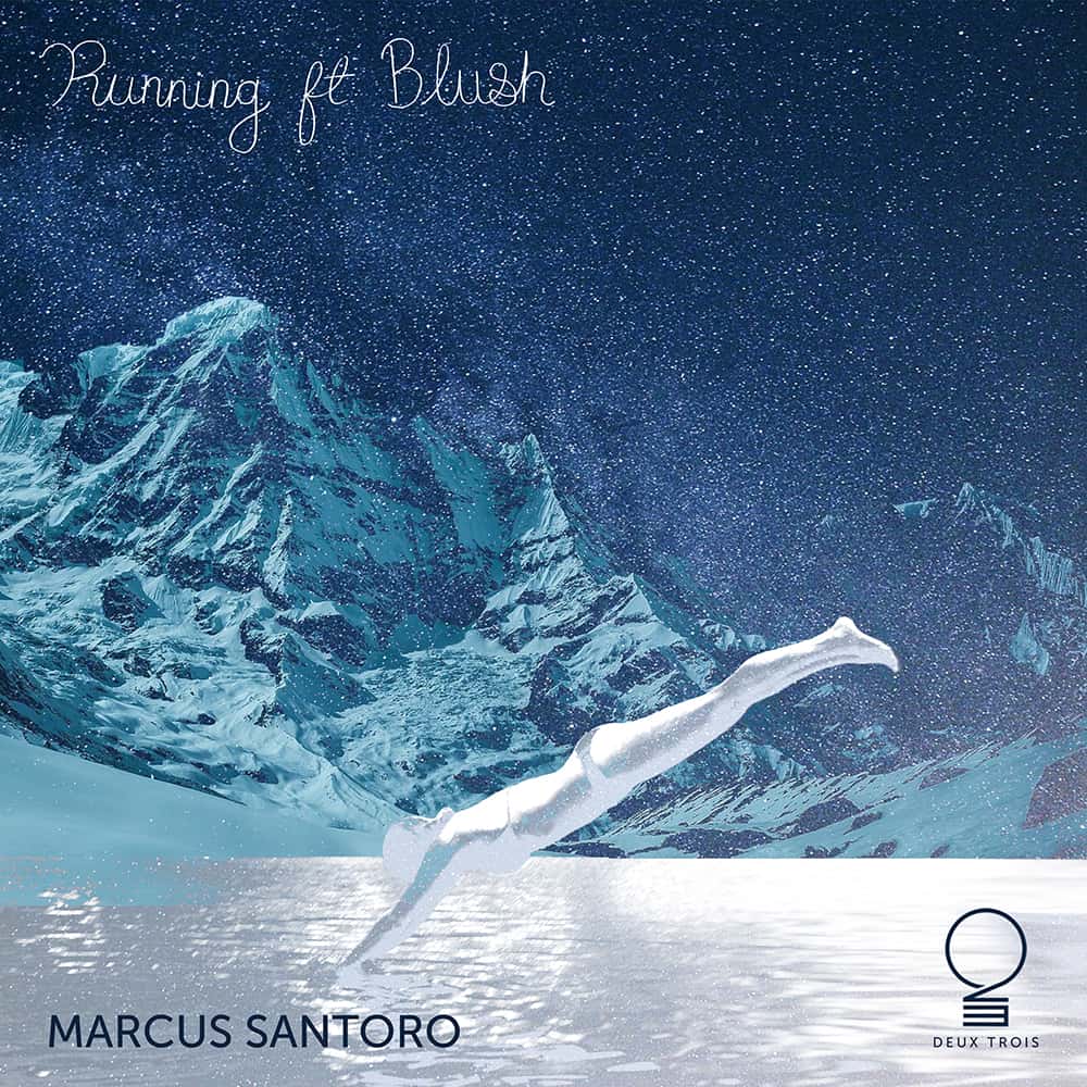 Marcus Santoro - Running ft. Blush