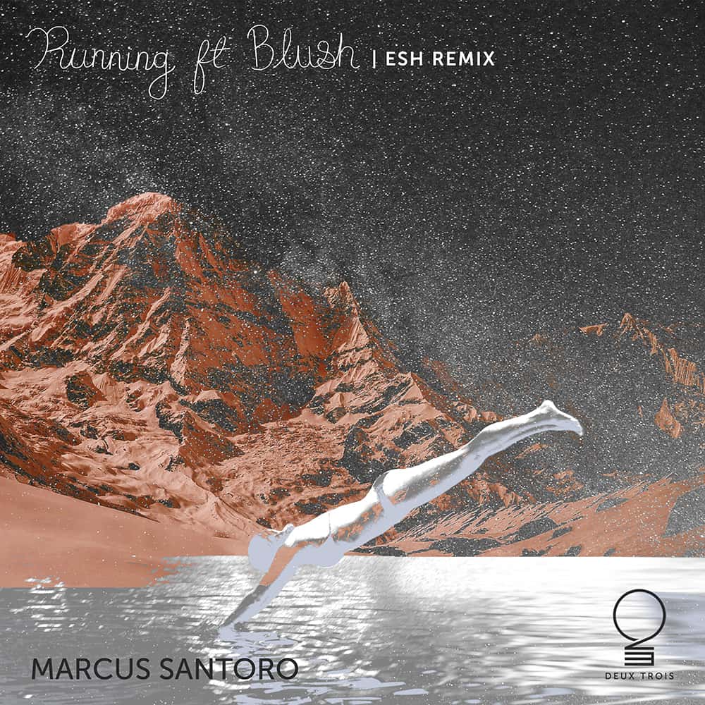 Marcus Santoro - Running ft. Blush (ESH Remix)